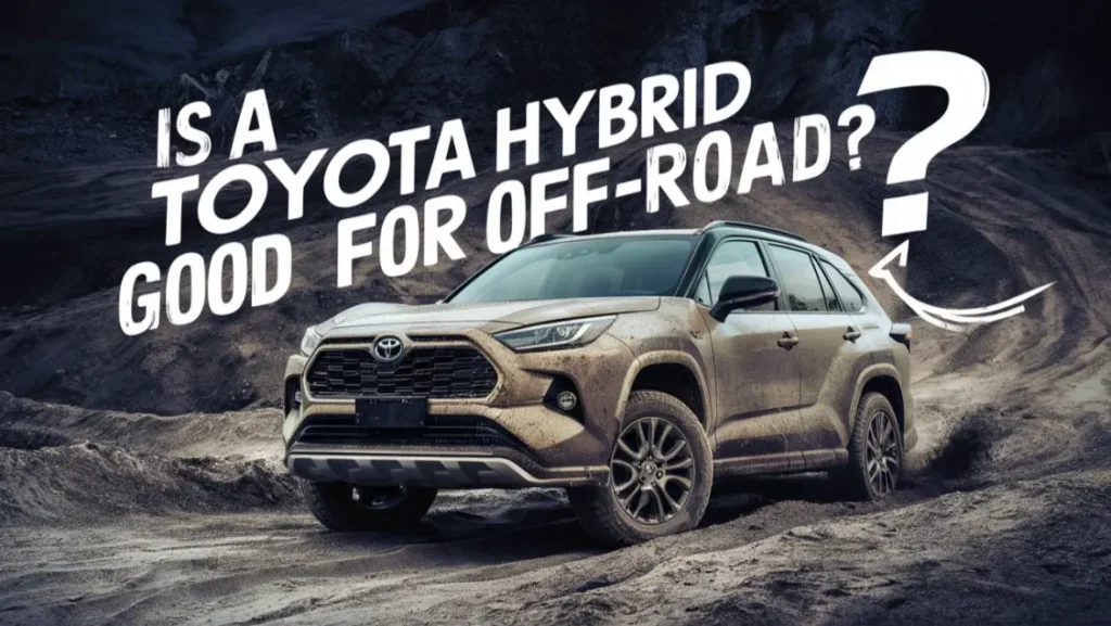 Are Hybrid Suv Good for off Road